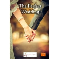 The Perfect Wedding