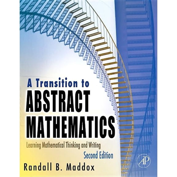 A Transition to Abstract Mathematics, (Hardcover)