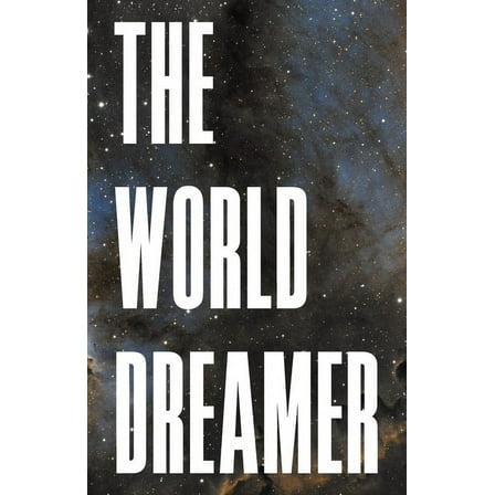 The World Dreamer, (Paperback)