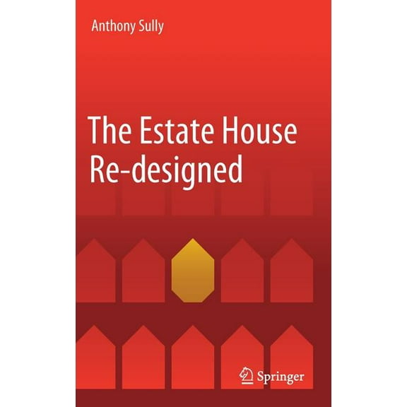 The Estate House Re-Designed, (Hardcover)