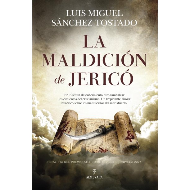 Libro La Maldicion De Jerico Tapa Blanda, Autor Luis Miguel Sanchez Tostado, Editorial Almuzara