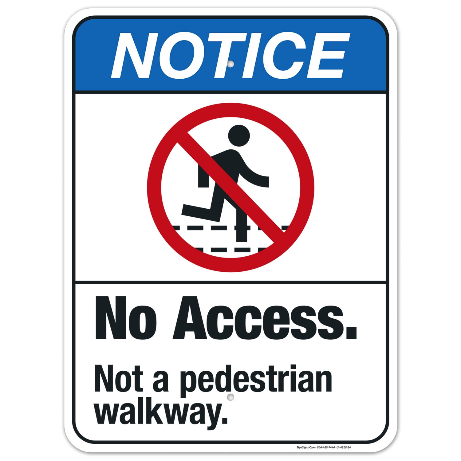 No Access Not A Pedestrian Walkway Sign, ANSI Notice Sign, - Walmart.com