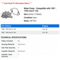 thumbnail image 2 of Water Pump - Compatible with 1987 - 1996 Ford F-150 1988 1989 1990 1991 1992 1993 1994 1995, 2 of 2
