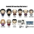 thumbnail image 2 of Seinfeld Series 1 Blind Bagged 3D Foam Figural Bag Clip | 1 Random, 2 of 3