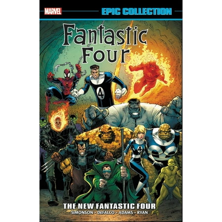 Fantastic Four Epic Collection: The New Fantastic (Best Fantastic Four Comics)