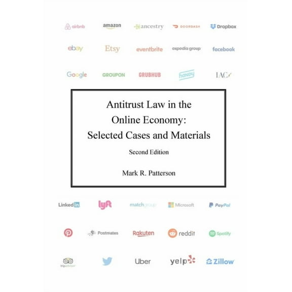 Antitrust Law in the Online Economy: Selected Cases and Materials (Paperback)