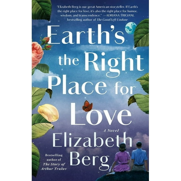 Earth's the Right Place for Love : A Novel (Paperback)