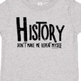 thumbnail image 4 of Inktastic History Repeats Boys or Girls Toddler T-Shirt, 4 of 5