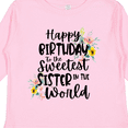 thumbnail image 4 of Inktastic Happy Birthday to the Sweetest Sister in the World Girls Long Sleeve Toddler T-Shirt, 4 of 5