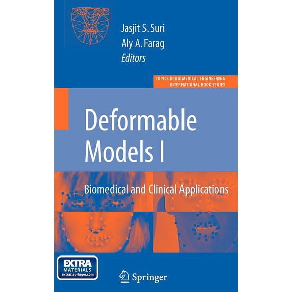 Topics in Biomedical Engineering. Intern Deformable Models: Biomedical and Clinical Applications, (Paperback)