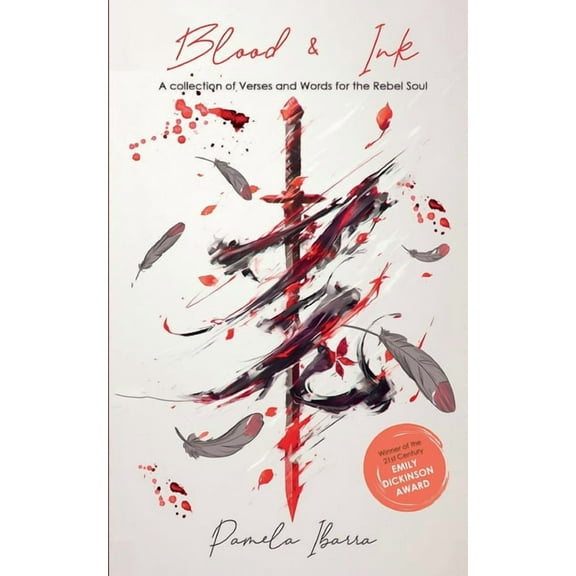 Blood & Ink Verses and Swords For The Rebel Soul, (Paperback)
