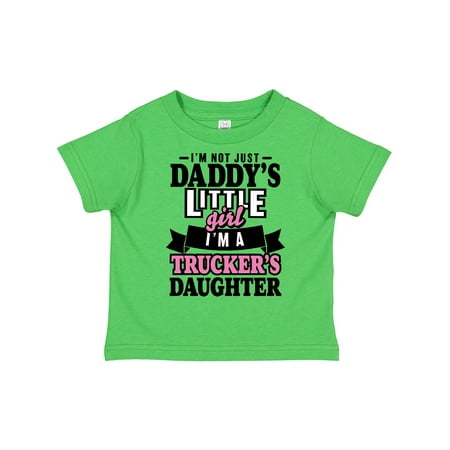 

Inktastic Im Not Just Daddys Little Im a Truckers Daughter Gift Toddler Toddler Girl T-Shirt