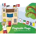 thumbnail image 1 of Drapeaux de Flagtastic [Couverture Rigide] Howard, Rebecca, 1 of 2
