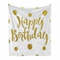 thumbnail image 1 of Birthday Soft Flannel Fleece Blanket, Hand Writing Style Calligraphic Text Celebration Design Polka Dots Old Fashioned, Cozy Plush for Indoor and Outdoor Use, 50" x 60", Yellow White, by Ambesonne, 1 of 6
