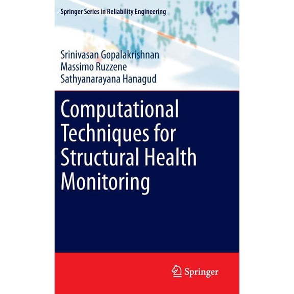 Springer Reliability Engineering Computational Techniques for Structural Health Monitoring, (Hardcover)