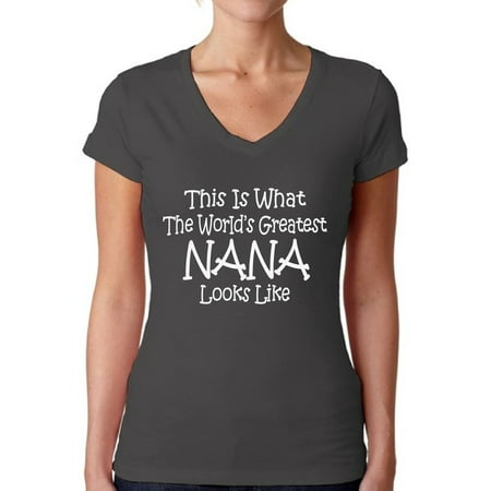 Awkward Styles Women's This Is What The World`s Greatest Nana Looks Like V-neck (Best Looking Black Woman In The World)