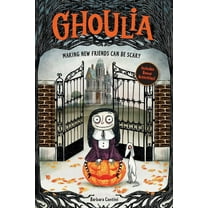 Ghoulia Ghoulia: Making New Friends Can Be Scary (Book #1), (Paperback)