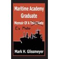 thumbnail image 4 of Maritime Academy Graduate: Memoir Of A Third Mate, 4 of 6