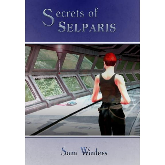 Secrets of Selparis (Hardcover)