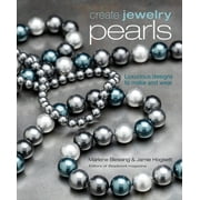 Create Jewelry: Pearls (Create Jewelry series) [Paperback - Used]