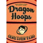 GENE LUEN YANG Dragon Hoops (Hardcover)