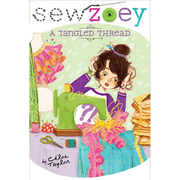 Sew Zoey: A Tangled Thread (Series #6) (Hardcover)