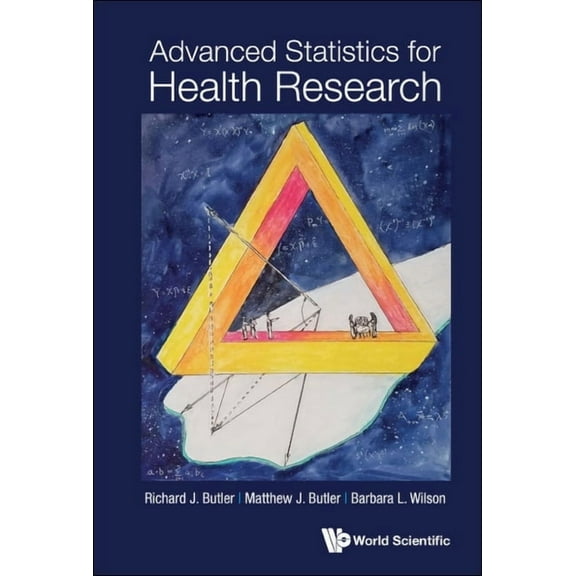 Advanced Statistics for Health Research, (Hardcover)