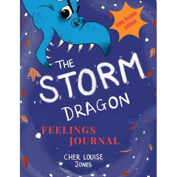 The Storm Dragon Feelings Journal: Baby Dragon Edition, (Paperback)