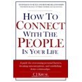 thumbnail image 1 of Pre-Owned How To Connect With The People In Your Life: A guide for overcoming personal barriers, breaking misconceptions, and establishing better relationships. (Paperback) 1091412499 9781091412491, 1 of 1
