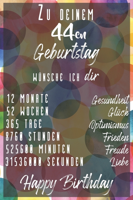Zu deinem 44en Geburtstag wünsche ich dir : Liniertes Notizbuch I Grußkarte für den 44 