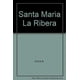 thumbnail image 1 of SANTA MARIA LA RIBERA EDITORIAL CLIO LIBROS Y VIDEOS Pasta Dura, 1 of 2