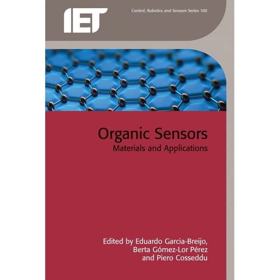 Control, Robotics and Sensors: Organic Sensors: Materials and Applications (Hardcover)