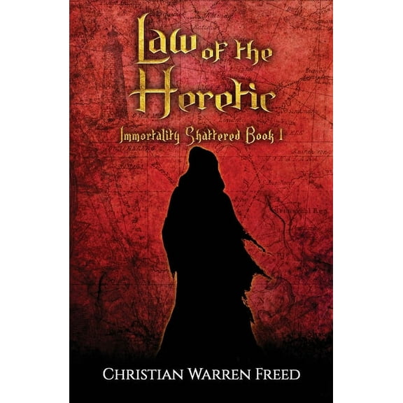 Law of the Heretic: Immortality Shattered Book I, (Paperback)