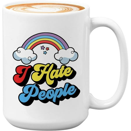 

Novelty Sarcasm Coffee Mug - I Hate People - Introvert Egoist Loner Stay Away Uncomfortable Salty for Lover Him Her Women Men 11 Oz