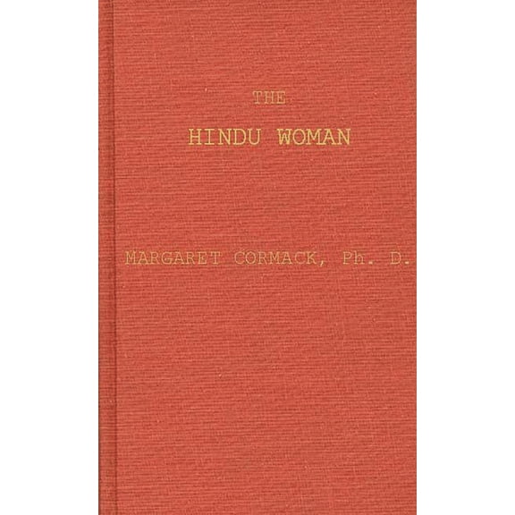The Hindu Woman, (Hardcover)