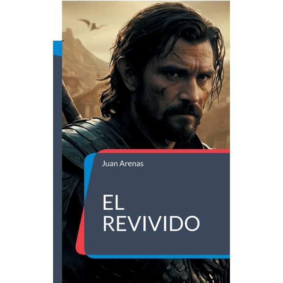 El Revivido: Testimonio impactante real, (Paperback)