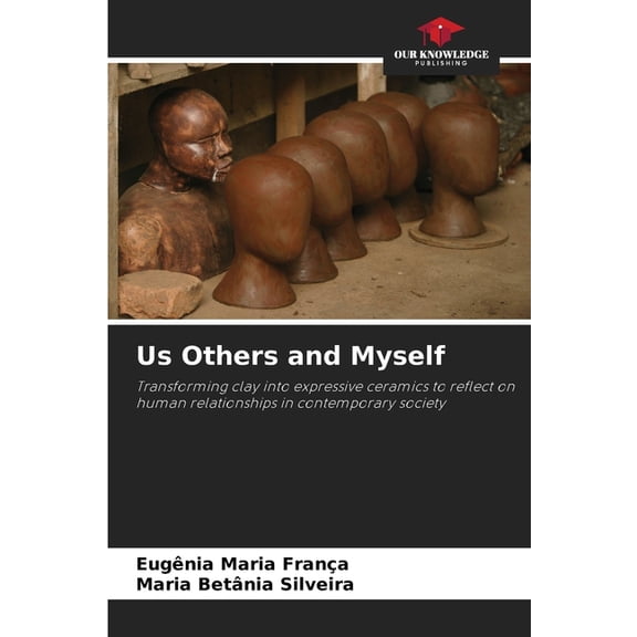 Us Others and Myself, (Paperback)