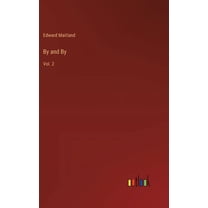 By and By: Vol. 2 (Hardcover)