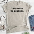 thumbnail image 2 of I'd Rather Be Reading Shirt, Unisex Women's Men's Shirt, Book Lover Shirt, English Literature Teacher Shirt, Light Silk Gray, Large, 2 of 6