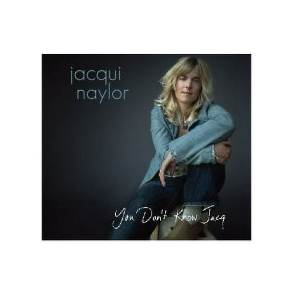Jacqui Naylor - You Don't Know Jacq - Music & Performance - CD