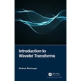 thumbnail image 1 of Pre-Owned Introduction to Wavelet Transforms, (Hardcover), 1 of 1