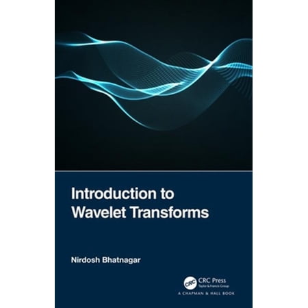 Pre-Owned Introduction to Wavelet Transforms (Hardcover)