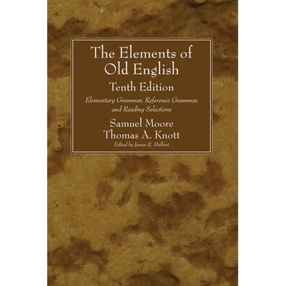 The Elements of Old English, Tenth Edition (Paperback)