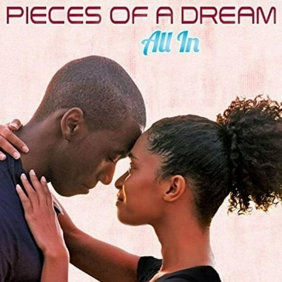 Pieces of a Dream - All in - Music & Performance - CD