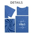 thumbnail image 3 of XCHQRTI Good Vibes Womens Graphic Shirt Inspirational Plus Size Tees Short Sleeve Summer Casual Tops, 3 of 7