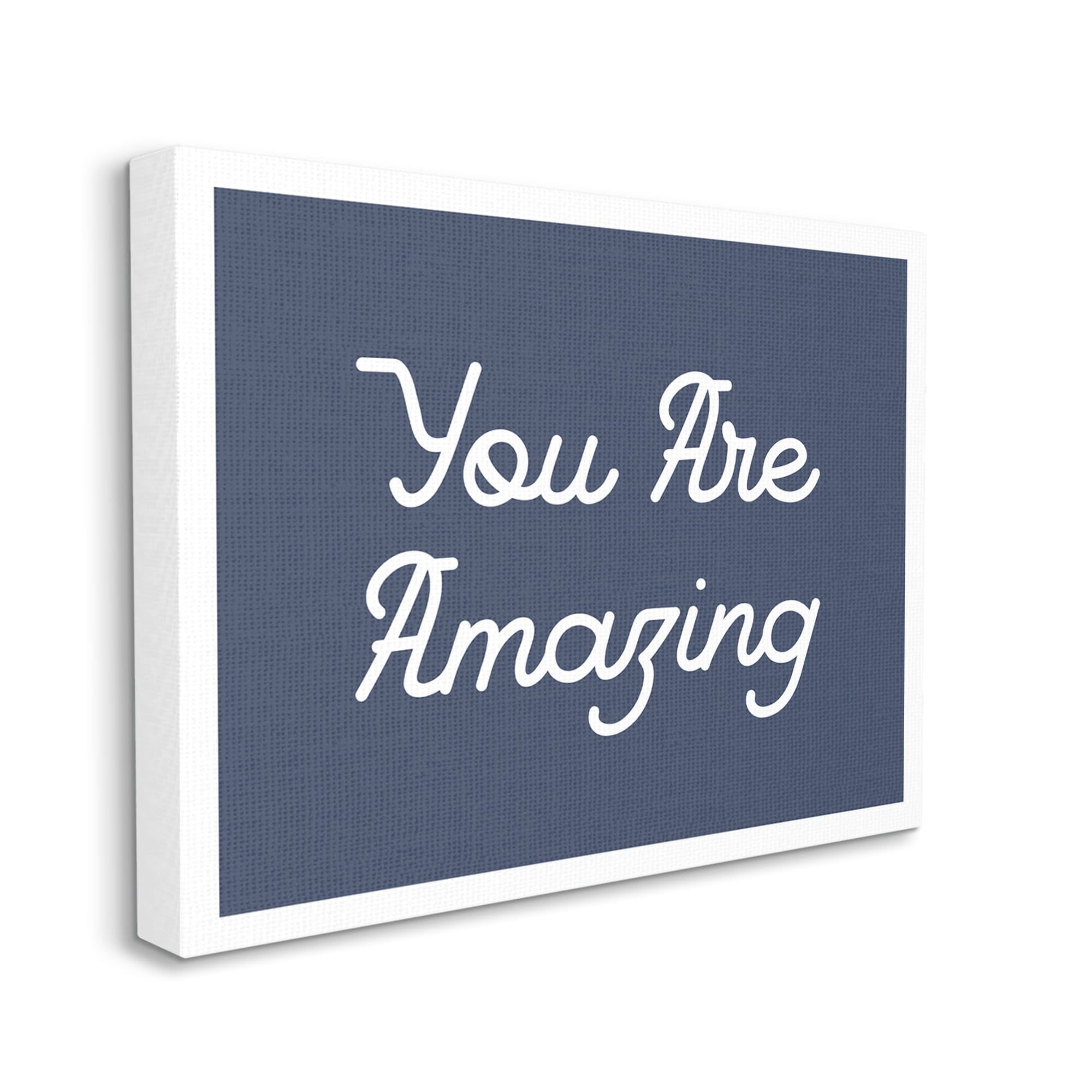 Stupell Industries You Are Amazing Self Confidence Inspirational Painting Gallery Wrapped Canvas Print Wall Art