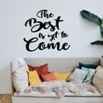 thumbnail image 4 of Handmadetneonsign The Best is Yet Words Metal Wall Art Light, Letters Quote Sayings Metal Sign Wall Decor, Home Metal Decor, 4 of 5