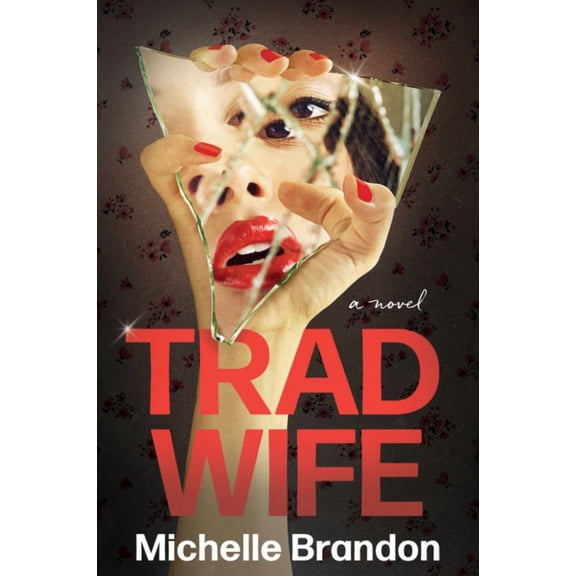 Tradwife: A Novel (Paperback)