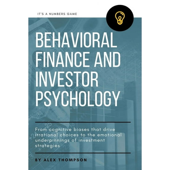 Behavioral Finance and Investor Psychology, (Paperback)