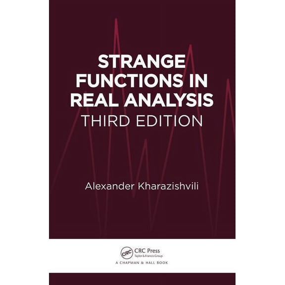 Strange Functions in Real Analysis, (Hardcover)